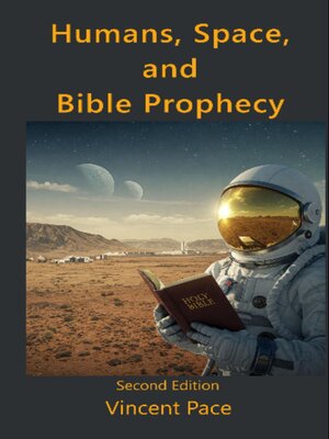cover image of Humans, Space, and Bible Prophecy